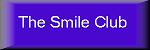 Join The Smile Club!